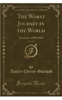 The Worst Journey in the World, Vol. 1 of 2