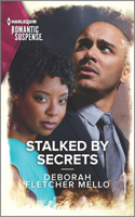Stalked by Secrets: (4 To Serve and Seduce)