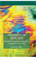 Politics of Addiction