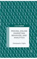 Pricing, Online Marketing Behavior, and Analytics