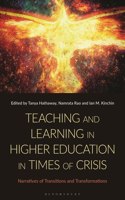 Teaching and Learning in Higher Education in Times of Crisis