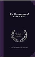 The Phenomena and Laws of Heat