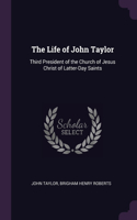 The Life of John Taylor