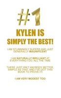 Kylen Is Simply the Best Affirmations Workbook Positive Affirmations Workbook Includes: Mentoring Questions, Guidance, Supporting You