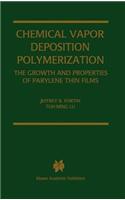 Chemical Vapor Deposition Polymerization