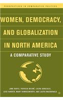 Women, Democracy, and Globalization in North America