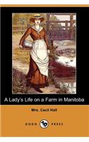 Lady's Life on a Farm in Manitoba (Dodo Press)