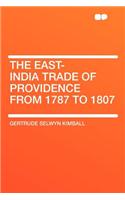 The East-India Trade of Providence from 1787 to 1807