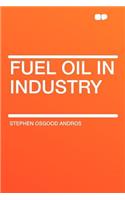 Fuel Oil in Industry