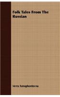 Folk Tales From The Russian