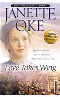 Love Takes Wing: (07 Love Comes Softly)
