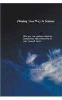 Finding Your Way in Science