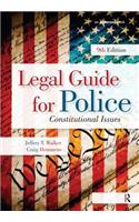 Legal Guide for Police: Constitutional Issues