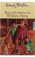 More Adventures on Willow Farm