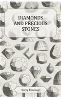 Diamonds and Precious Stones