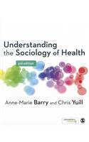 Understanding the Sociology of Health