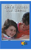 Let's Brush Our Teeth