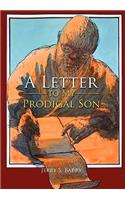 A Letter to My Prodigal Son