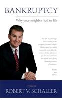 Bankruptcy - Why Your Neighbor Had to File