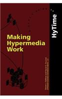 Making Hypermedia Work