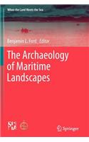 Archaeology of Maritime Landscapes
