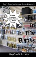 Fill In The Blanks To Purchasing Technology