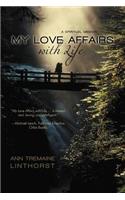 My Love Affairs with Life: A Spiritual Memoir