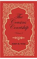 Cousins' Courtship - Volume II