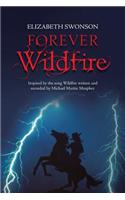 Forever Wildfire