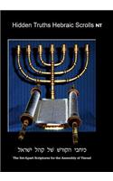 Hidden Truths Hebraic Scrolls NT: Writings of the Disciples