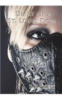 Diary of a St. Louis Dom