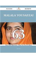 Malala Yousafzai 63 Success Secrets - 63 Most Asked Questions on Malala Yousafzai - What You Need to Know
