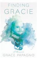 Finding Gracie: A Memoir(English)