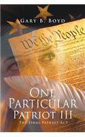 One Particular Patriot III