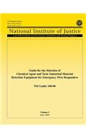 Guide for the Selection of Chemical Agent and Toxic Industrial Material Detection Equipment for Emergency First Responders
