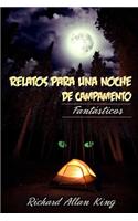 Relatos Para Una Noche de Campamento