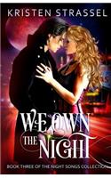 We Own the Night