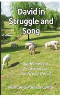 David in Struggle and Song