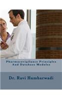 Pharmacovigilance Principles and Database Modules