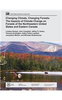 Changing Climate, Changing Forests: The Impacts of Climate Change on Forests of the Northeastern United States and Eastern Canada