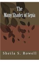The Many Shades of Sepia