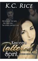 Kaycee's Tattered Spirit