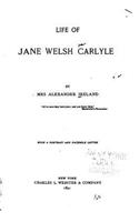 Life of Jane Welsh Carlyle