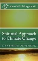 Spiritual Approach to Climate Change