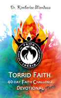Torrid Faith