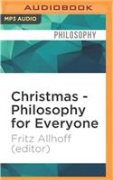 Christmas - Philosophy for Everyone