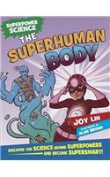 Superpower Science: The Superhuman Body