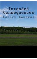 Intended Consequences