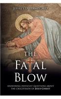 The Fatal Blow