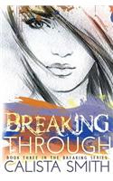 Breaking Through
